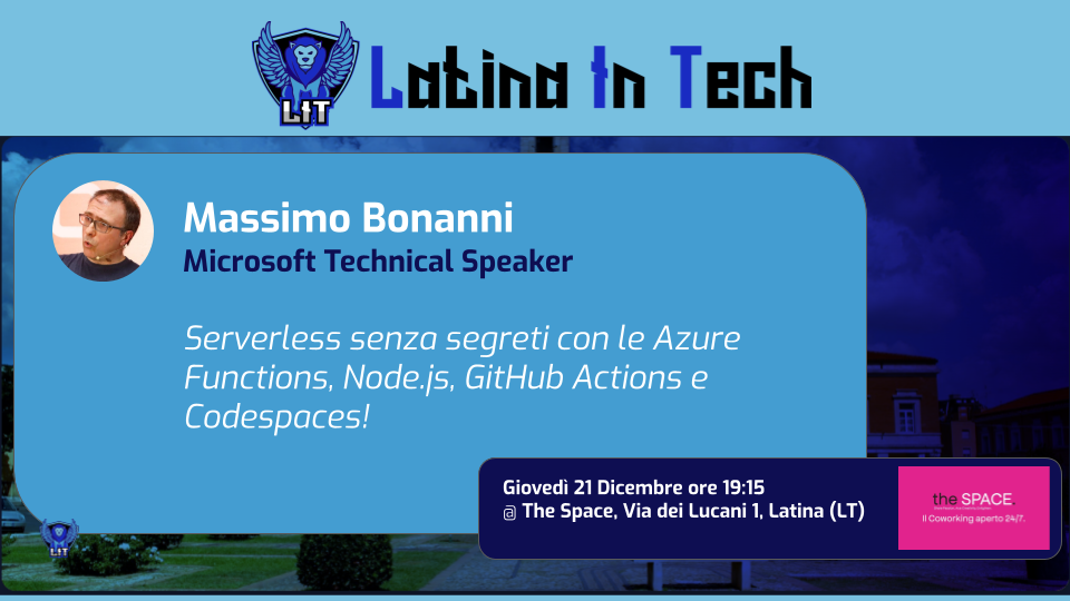 Event cover image Serverless senza segreti con le Azure Functions, Node.js, GitHub Actions e Codespaces!